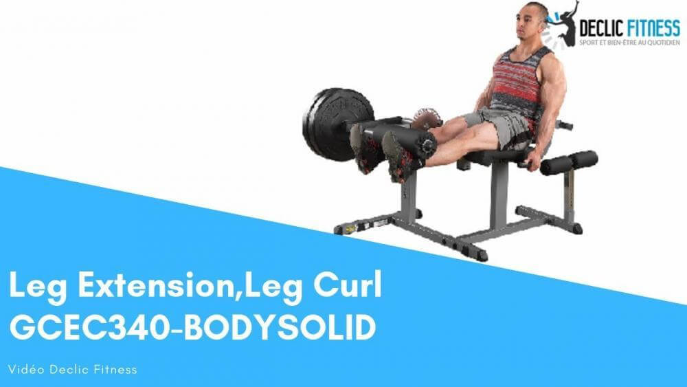 Leg Extension et Leg Curl BODY SOLID GCEC340 - Declicfitness