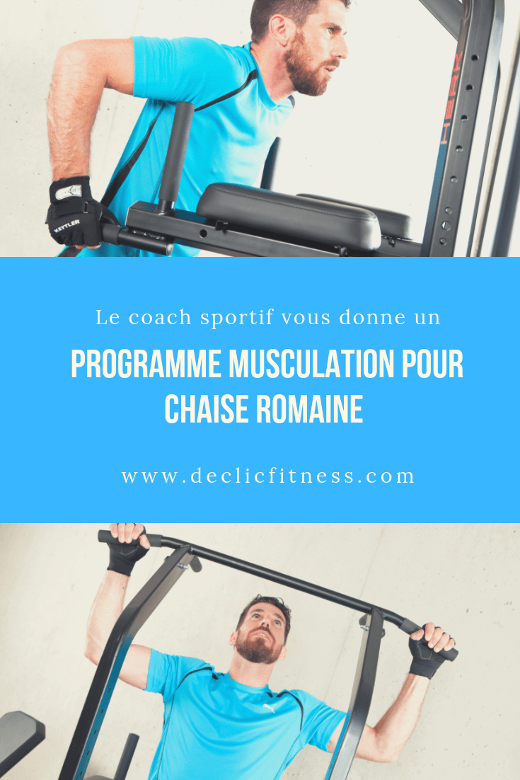 Programme musculation chaise romaine